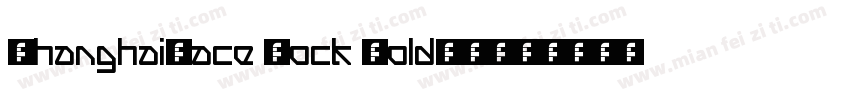 ShanghaiFace Rock BoldGBXC字体转换